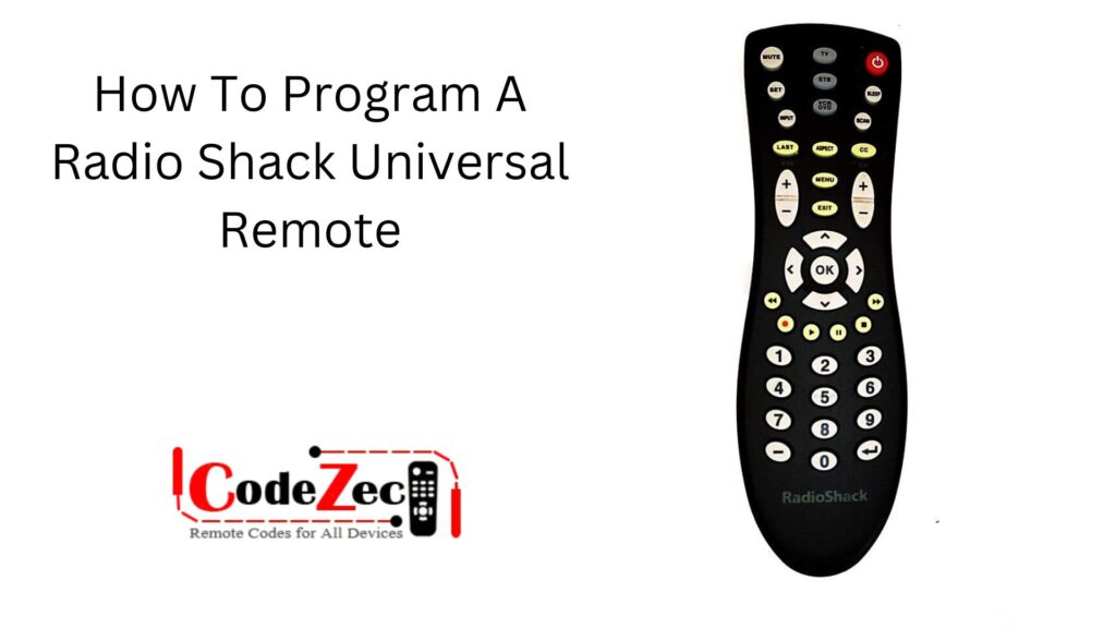 How To Program A Radio Shack Universal Remote