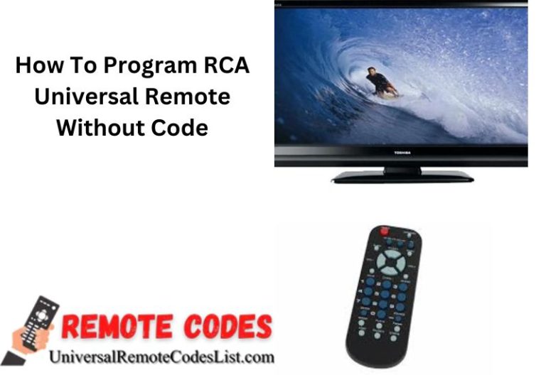 How To Program RCA Universal Remote Without Code