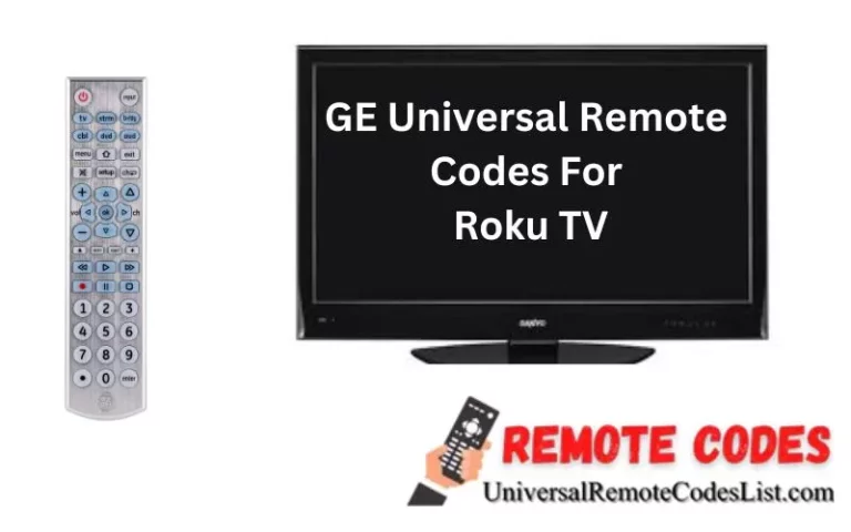 GE Universal Remote Codes For Roku TV